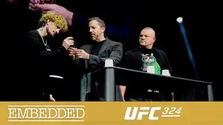 UFC 324 Embedded: Vlog Series - Episode 5