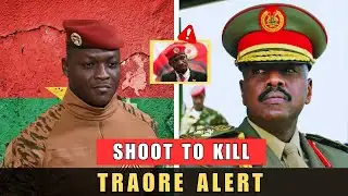 Uganda CIVIL WAR: Muhoozi Issues SHOOT TO KILL Order! (Ibrahim Traore Alert)