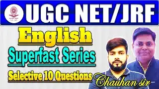 UGC NET 2025 || ENGLISH सिलेक्शन वाली तैयारी करें PYQS QUESTION PRACTICS || By Chauhan Sir #ugcnet