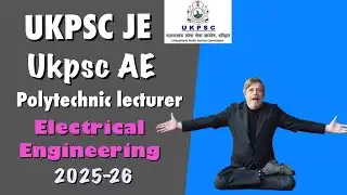 UKPSC AE /JE / POLYTECHNIC LECTURER (ELECTRICAL) 2025-26 strategy 🧑🏻‍🔧✅