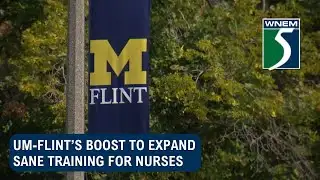 UM-Flint experts talk benefits of $1.5M grant for SANE program