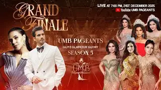 UMB Pageants Grand Finale 2025
