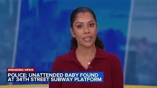Unattended baby found at 34th Street subway platform