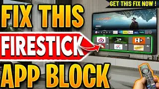 🔴Unblock Amazon Fire TV Apps With This New Fix