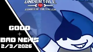 Undertale: Echoes of the fallen News| Day: 2