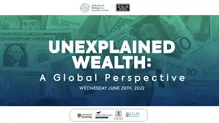 Unexplained Wealth : A Global Perspective | Session 1