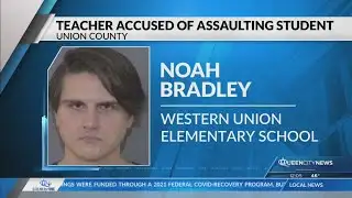 Union Co. teacher arrested for assault on a student