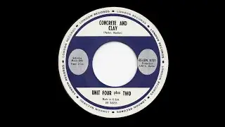 Unit Four Plus Two - Concrete And Clay (stereo mix)
