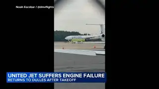 United Airlines flight safely returns to Dulles airport after engine failure during takeoff