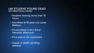 University of Michigan student found dead in Ann Arbor after going missing