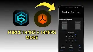 Unlock 120fps Android + Force 144Hz 144FPS No-Root 100% Working | Max FPS Fix Lag - No Root