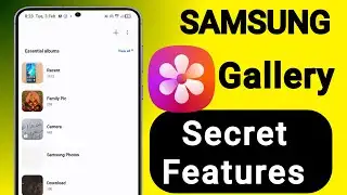 Unlock 7 Secret Samsung Features and Learn AWESOME Tweaks For Your Gallery!