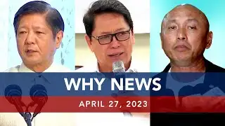 UNTV: WHY NEWS | April 27, 2023