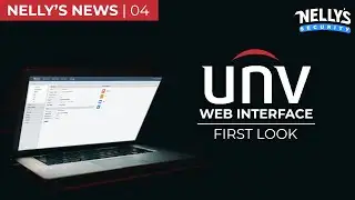 UNV Recorder Web Interface First Look | Nelly