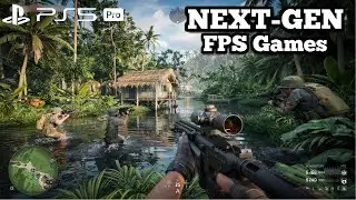 Upcoming Next-Gen FPS Games You Need to See!