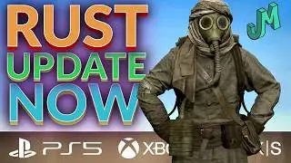 Update Now & Look ahead 🛢 Rust Console 🎮 PS5, XBOX