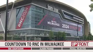 UPFRONT: Countdown to RNC