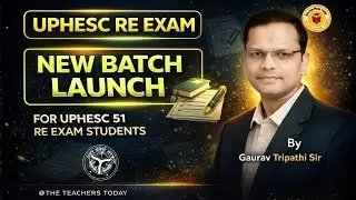 UPHESC 51 Re-Exam Batch Launch 🚀 | New Batch for Assistant Professor Re-Exam | Gaurav Tripathi Sir