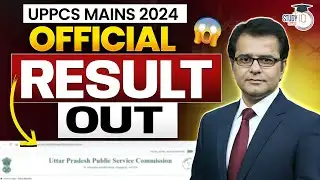 UPPCS Mains 2024 Official Result Out | UPPSC Mains Cut-Off & Analysis | UPPCS StudyIQ
