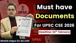 UPSC CSE 2026 Form Filling: Must-Have Documents | Last date: 24th Feb