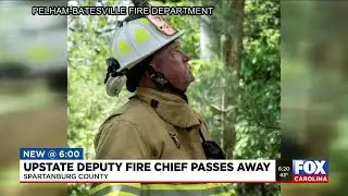 Upstate deputy fire chief passes away