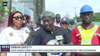 Urban safety: LASG urges compliance with building codes after recent fire outbreaks