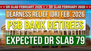 Urgent Update for Bank Retirees: February 2026 DR Explained