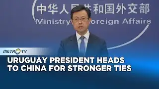 Uruguay President Orsi Set to Visit China for Stronger Ties