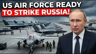 US Air Force READY to Strike Russia!
