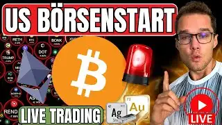 🚨US-BÖRSENSTART LIVE! Wir müssen langsam durchstarten!!! Bitcoin ETH & Gold Live-Trades