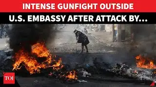 US Embassy ‘Attack’: Fierce Shootout Erupts; Marines Return Fire After Haiti Gangs Launch Assault