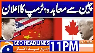 𝐔𝐒 𝐈𝐒𝐒𝐔𝐄𝐒 𝐖𝐀𝐑𝐍𝐈𝐍𝐆 - 𝟏𝟎𝟎% 𝐓𝐀𝐑𝐈𝐅𝐅 𝐓𝐇𝐑𝐄𝐀𝐓..!! | Headlines Geo News 11 PM (24 Jan 2026)