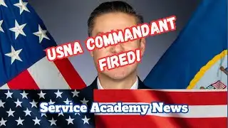 US Naval Academy Commandant FIRED Over Shocking Lack of Confidence!