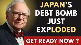 US Panic Erupts as Japan’s Debt Bomb Explodes : warren Buffett 