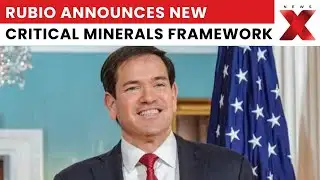US Secretary Rubio Unveils Critical Minerals Framework at Global Summit