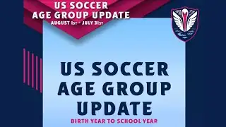 US Soccer Age Group Update | Tormenta FC Academy