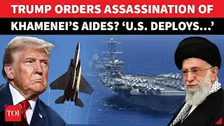 US To Assassinate Khamenei’s Aides? ‘Trump’s Forces Track & Deploy…’ | Shocking Plot ‘Exposed’