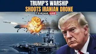 US vs Iran LIVE: US Jet Downs Iranian Drone “Aggressively” Approaching Trump’s Armada | N18G