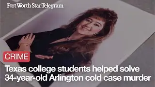 UTA students help solve a 34-year-old Arlington cold case