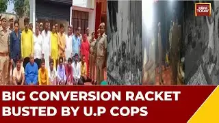 Uttar Pradesh Conversion Racket | Big Conversion Racket Busted By UP Cops | 18 Arrested
