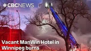 Vacant ManWin Hotel in Winnipeg burns, collapses