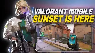 Valorant MObile New Update | Deadlock & Sunset Added | GLobal Release Soon?