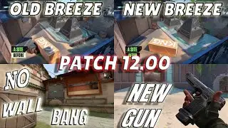 Valorant Patch 12.00 Full Overview: New Weapon, Breeze Rework & Agent Buffs