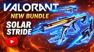 VALORANT UPCOMING NEW BUNDLE "SOLAR STRIDE" GAMEPLAY