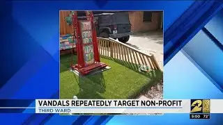 Vandals repeatedly target nonprofit
