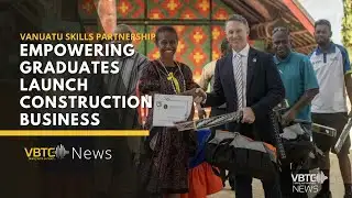 Vanuatu Skills Partnership Empowers Graduates to Launch Construction Business | VBTC News