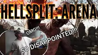 VERY DISAPPOINTED!!! HELLSPLIT: ARENA