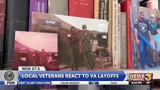Veterans in the Coachella Valley react to VA layoffs