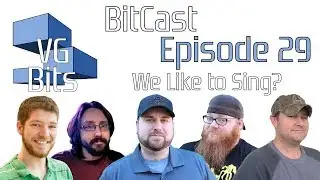 VGBits Bitcast Episode 29: We Like to Sing?