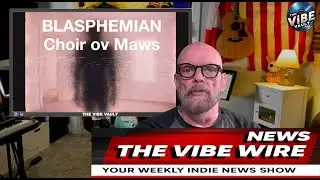 VIBE WIRE Indie Music News – May 10, 2025
